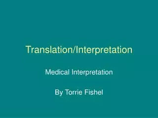 Translation/Interpretation