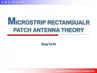 M ICROSTRIP RECTANGUALR PATCH ANTENNA THEORY