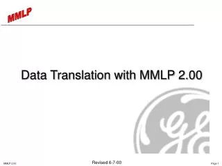 Data Translation with MMLP 2.00