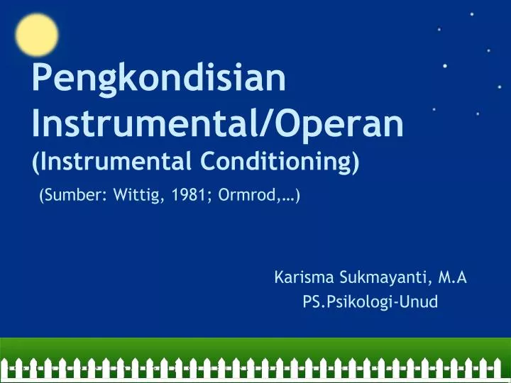 pengkondisian instrumental operan instrumental conditioning sumber wittig 1981 ormrod