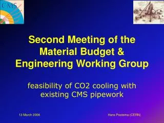Second Meeting of the Material Budget &amp; Engineering Working Group
