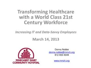 Transforming Healthcare with a World Class 21st Century Workforce