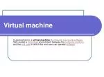 Virtual machine - slide 1