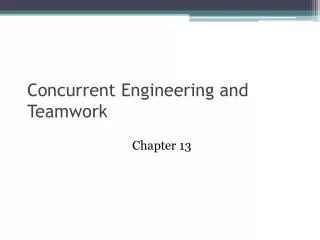 Concurrent Engineering and Teamwork