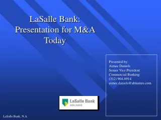 LaSalle Bank: Presentation for M&amp;A Today