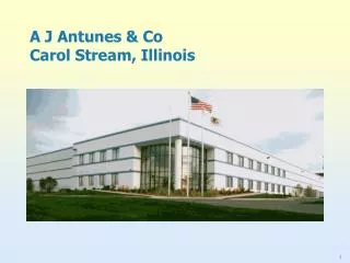 A J Antunes &amp; Co Carol Stream, Illinois