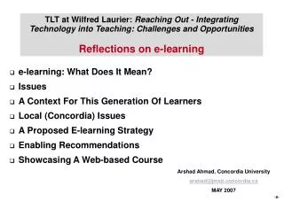 e-learning: What Does It Mean? Issues A Context For This Generation Of Learners