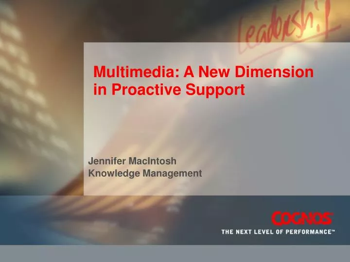 multimedia a new dimension in proactive support
