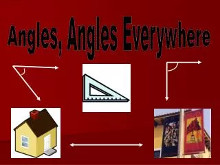 Angles, Angles Everywhere