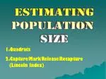 Estimating Population Size - slide 1