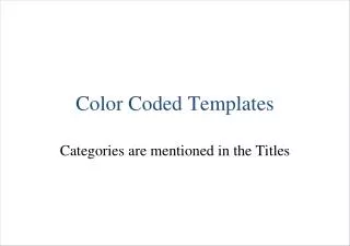 Color Coded Templates