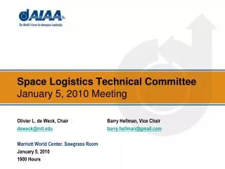 Space Logistics Technical Committee January 5, 2010 Meeting