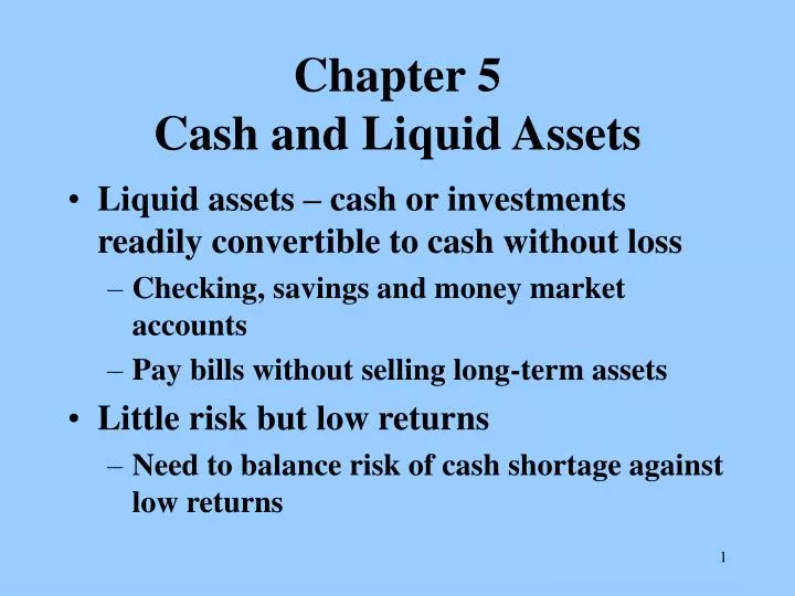 chapter 5 cash and liquid assets