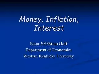 Money, Inflation, Interest