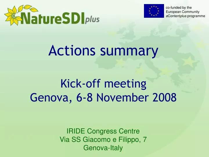 actions summary kick off meeting genova 6 8 november 2008