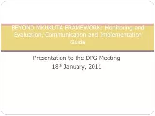 BEYOND MKUKUTA FRAMEWORK: Monitoring and Evaluation, Communication and Implementation Guide