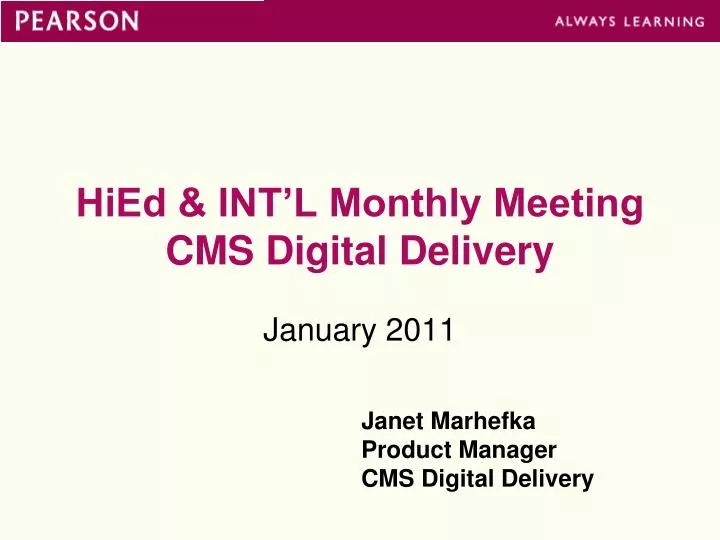 hied int l monthly meeting cms digital delivery