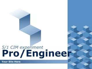 5 1 cim experiment pro engineer