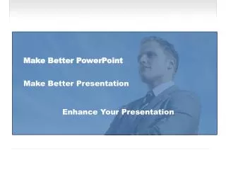 Make Better PowerPoint