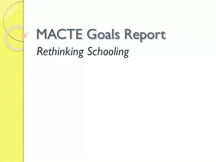 macte goals report