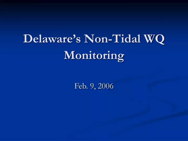 delaware s non tidal wq monitoring