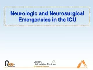 Neurologic and Neurosurgical Emergencies in the ICU