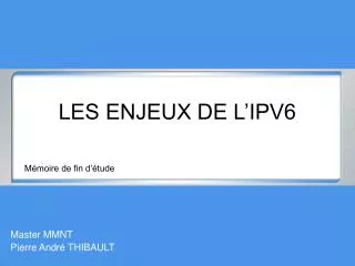 les enjeux de l ipv6