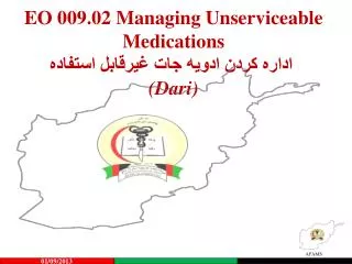 eo 009 02 managing unserviceable medications dari
