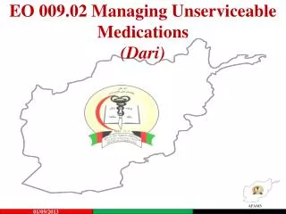 EO 009.02 Managing Unserviceable Medications (Dari)
