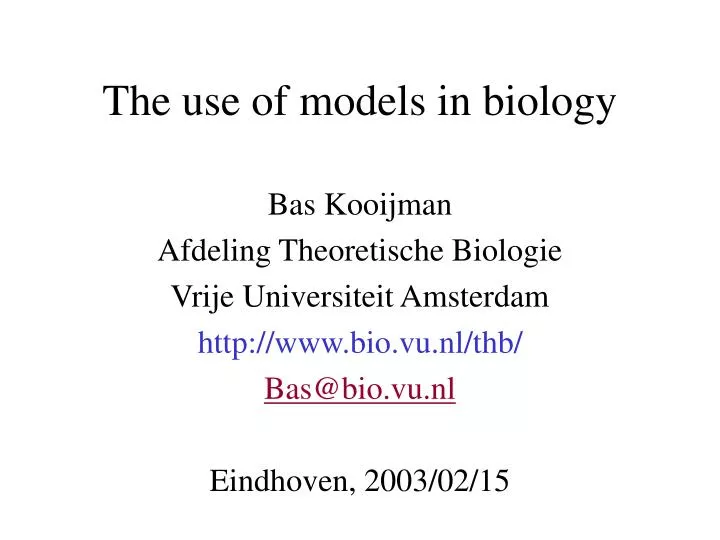 the use of models in biology