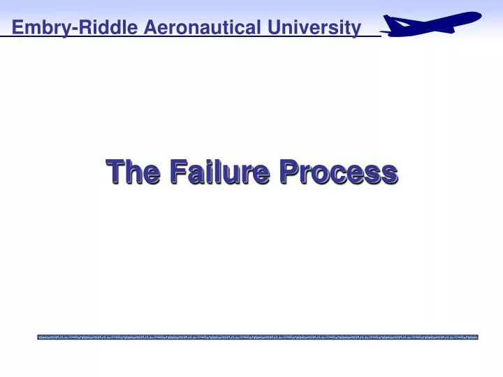 the failure process