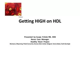 Getting HIGH on HDL