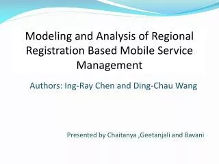 Authors: Ing -Ray Chen and Ding- Chau Wang