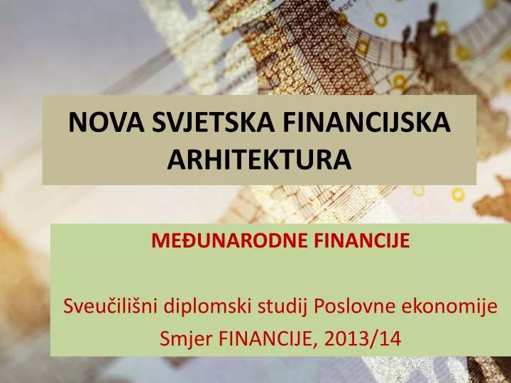 nova svjetska financijska arhitektura