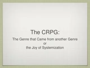 The CRPG: