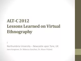 ALT-C 2012 Lessons Learned on Virtual Ethnography