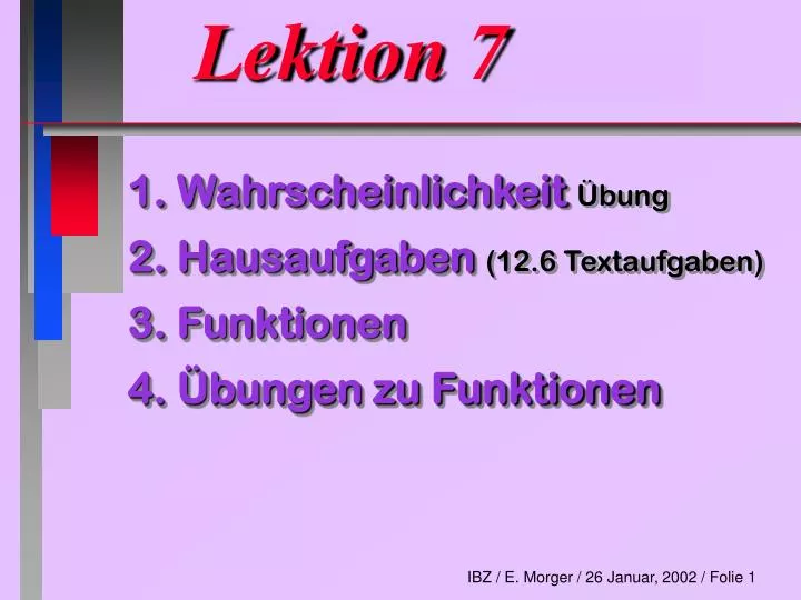 lektion 7