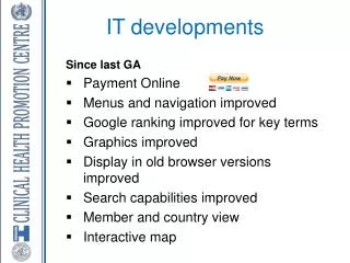 IT developments