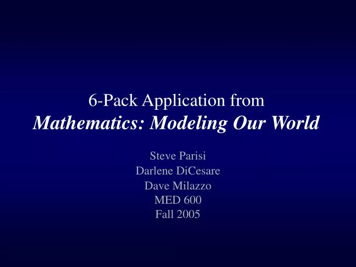 6 pack application from mathematics modeling our world