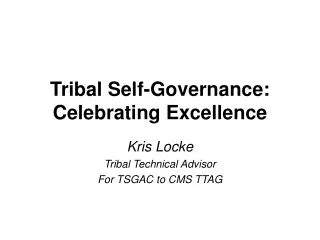 Tribal Self-Governance: Celebrating Excellence