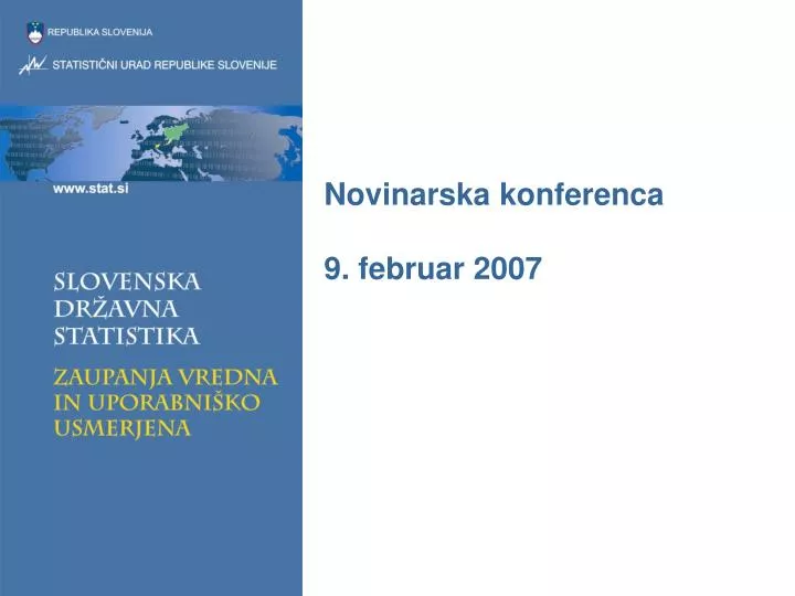 novinarska konferenca 9 februar 2007