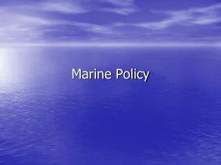 Marine Policy