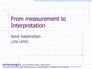 From measurement to Interpretation