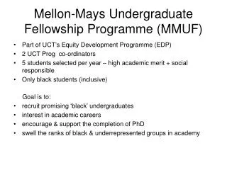 Mellon-Mays Undergraduate Fellowship Programme (MMUF)