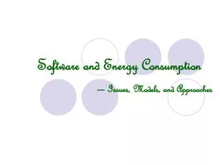 Software and Energy Consumption