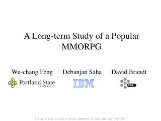 A Long-term Study of a Popular MMORPG