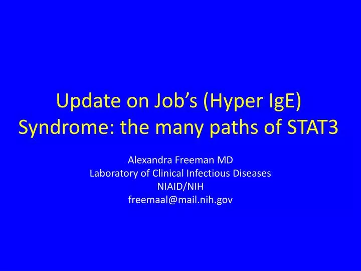 update on job s hyper ige syndrome the many paths of stat3
