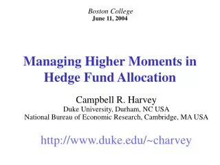 Managing Higher Moments in Hedge Fund Allocation