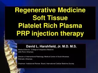 Regenerative Medicine Soft Tissue Platelet Rich Plasma PRP injection therapy