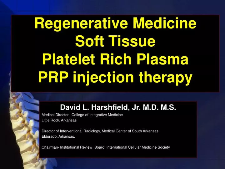regenerative medicine soft tissue platelet rich plasma prp injection therapy